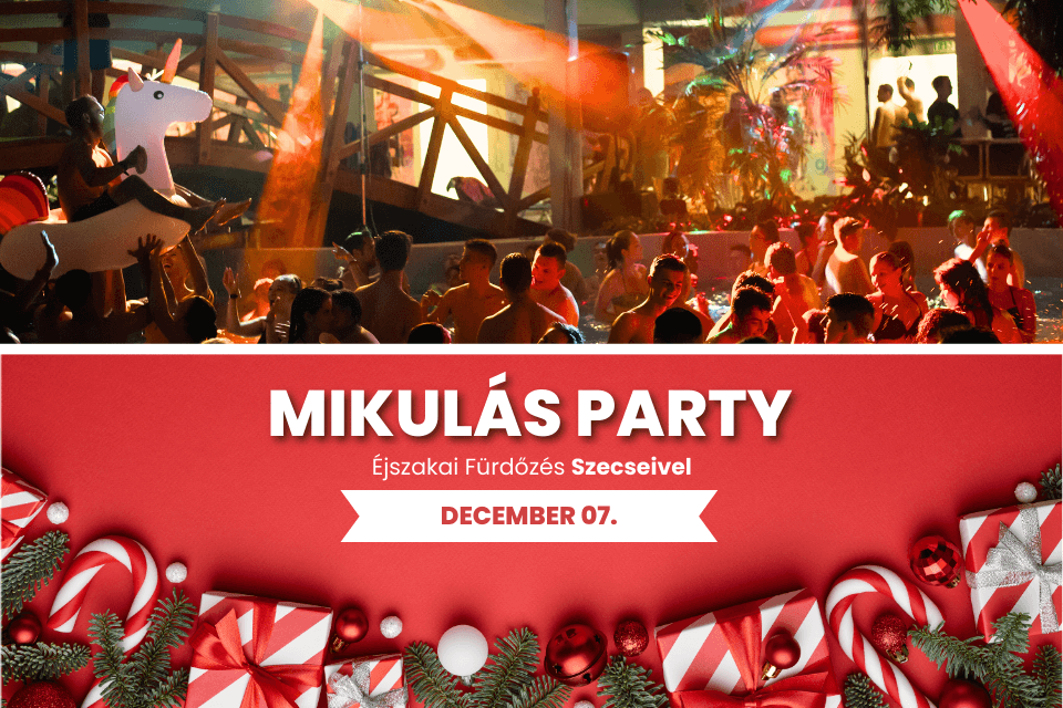 mikulas-party-ejszakai-furdozes-debrecenben